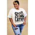 Over Stimulated Club T-Shirt Hoodie, Sweatshirt | GrindPrints.com