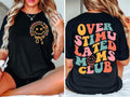 Over Stimulated Moms Club T-shirt, Gift For Mom, Mom T-Shirt Hoodie, Sweatshirt | GrindPrints.com