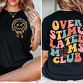 Over Stimulated Moms Club Tshirt, Gift For Mom, Mom Shirt Hoodie, Sweatshirt | GrindPrints.com