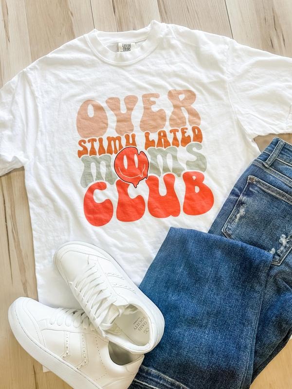 Overstimulated Moms Club FRONT Graphic Tee Hoodie, Sweatshirt | GrindPrints.com
