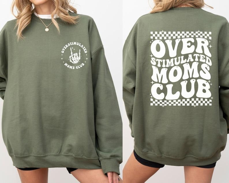 Overstimulated Moms Club Moms Club E Moms Girly Overstimulated Moms T-Shirts, Hoodie, Sweatshirt