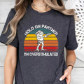 Overstimulated Shirt, Hold On Partner I'm Overstimulated Shirt, Cowboy Frog Shirt, Frog Meme Shirt Hoodie, Sweatshirt