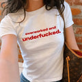 Overworked And Underfxcked Y2k Baby Tee - Cotton Crewneck Graphic Shirt Hoodie, Sweatshirt | GrindPrints.com