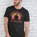 PROFESSIONAL PULL OUT FAILURE T Shirt, Unisex Cotton Hoodie, Sweatshirt | GrindPrints.com