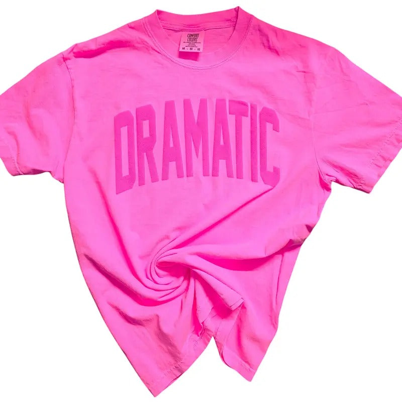 PUFF "DRAMATIC" or CUSTOM TEXT Adult Neon Pink Comfort colors T-shirt Womenswear Comfortable Fit Hoodie, Sweatshirt