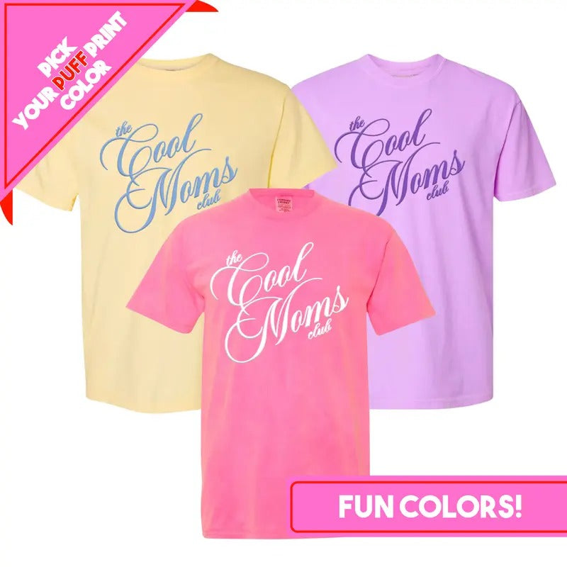 PUFF 'The Cool Mom's Club' T-Shirt, Choose your Color Combo Comfort Fashion Hoodie, Sweatshirt | GrindPrints.com