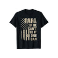 Papa If He Can't Fix It No One Can Father's Day TShirt Casual Style Crew Neck Short Sleeve T-Shirt Tops Trendy for...