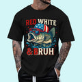 Patriotic Red White & Bruh America Fish Fishing 4th Of July Unisex T-Shirt, Cotton 100%, Top Trending Fashion Hoodie,...