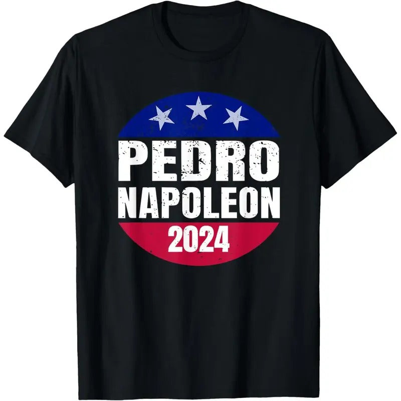 Pedro Napoleon 2024 Election Vote Mens Womens Funny T-Shirt made in usa Hoodie, Sweatshirt | GrindPrints.com