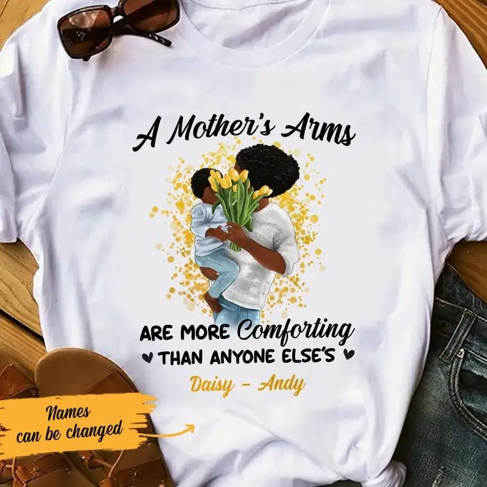 Personalized A Mother'S Arms Are More Comforting Than Anyone Else Shirt, Custom Mom Son Shirt,  Mom Shirt, Black Mom...