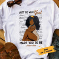 Personalized BWA Chubby God Made You To Be T Shirt SB71 67O65 Hoodie, Sweatshirt | GrindPrints.com