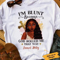 Personalized God BWA Blunt T Shirt JL301 95O34 Hoodie, Sweatshirt | GrindPrints.com