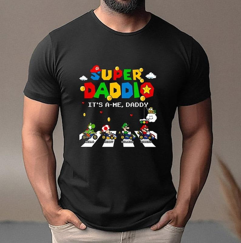 Personalized Super Daddio Game Shirt, It's A-Me Daddy Shirt, Father's Day Gift, Father Funny Daddio Shirt, Gift for Dad,...