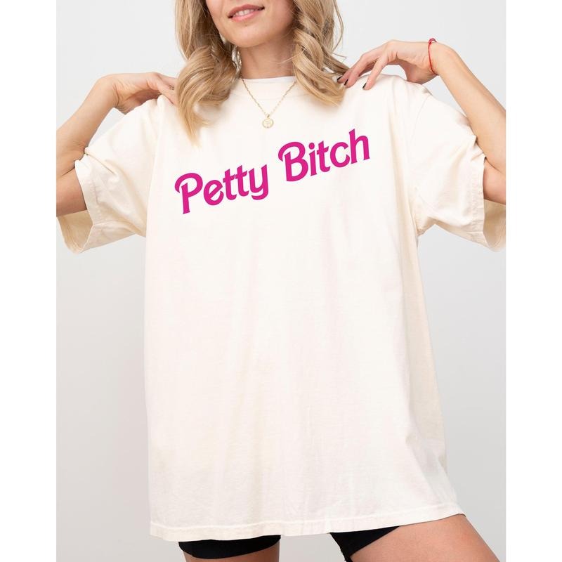 Petty Bitch, Funny, Vulgar, Sassy, Humorous, Pink, Comfort Colors Tshirt, Women's Comfort Color Tee, Tshirt Hoodie,...