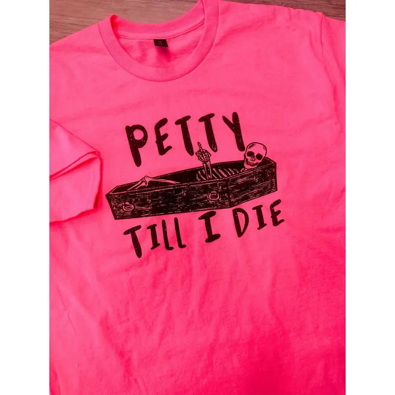 Petty Till Graphic Tee Hoodie, Sweatshirt | GrindPrints.com