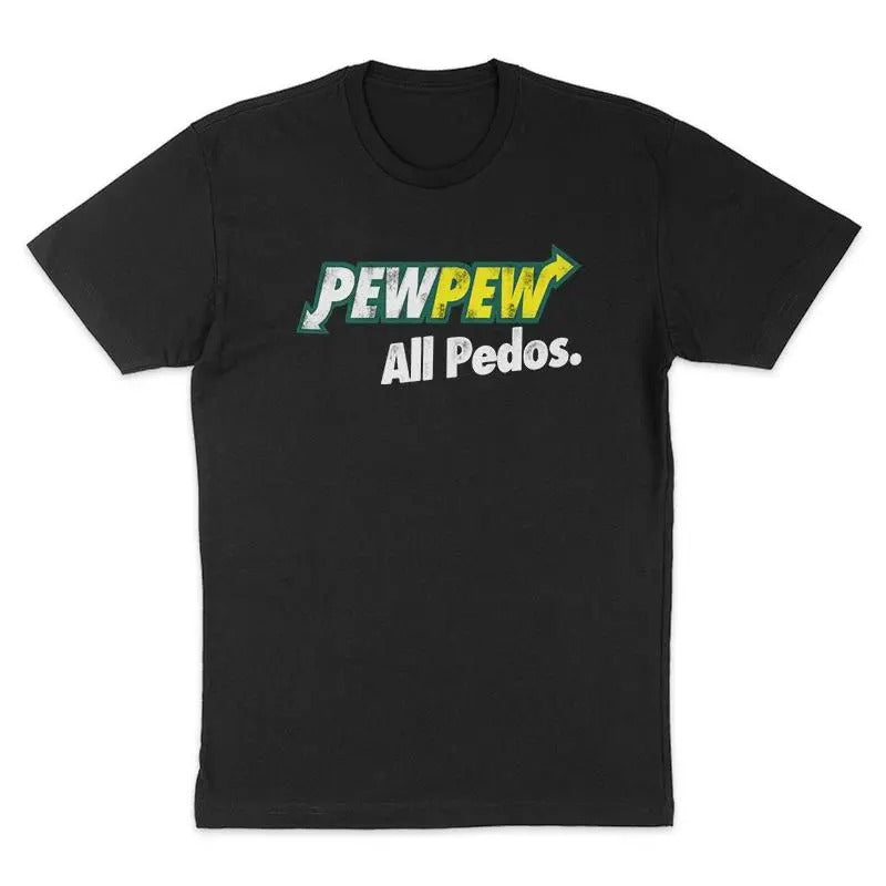 PewPew All Pedos Tee Shirt, PewPew All Pedos Tee DRG Classic Cotton Hoodie, Sweatshirt | GrindPrints.com