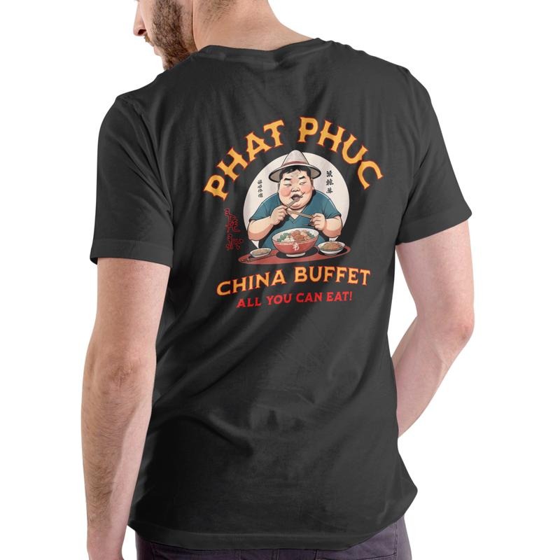 Phat Phuc China Buffet T-Shirt Unisex Casual Cotton Graphic Tee with Unique Design Hoodie, Sweatshirt | GrindPrints.com