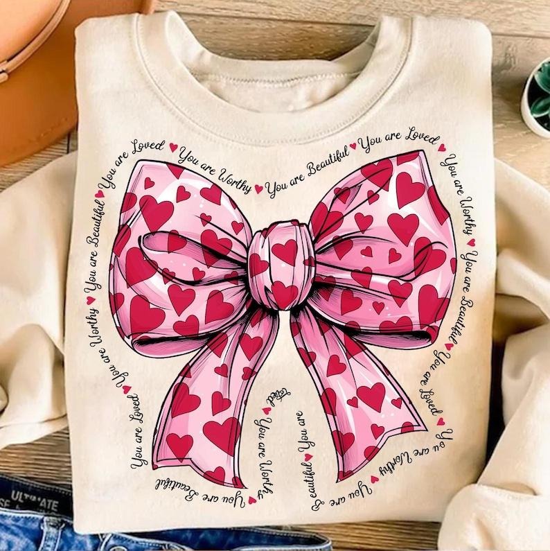 Pink Valentine Coquette Bow Sweatshirt Retro Valentine's , You Are Loved Valentine's  , Happy Valentine's Day Gift....