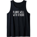 Planks Well With Others Funny Yoga Exercise Barre Muscle Tank Top made in usa T-Shirts, Hoodie, Sweatshirt | GrindPrints.com