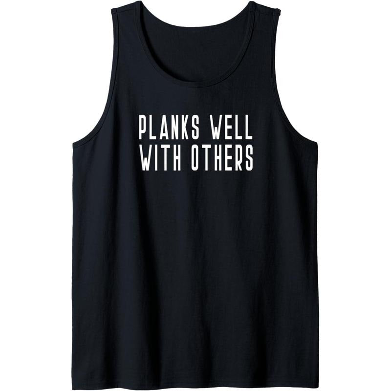Planks Well With Others Funny Yoga Exercise Barre Muscle Tank Top made in usa T-Shirts, Hoodie, Sweatshirt | GrindPrints.com