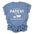 Please Be Patient with Me I'm