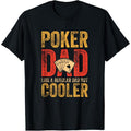 Poker Dad Funny Men Casino Play Card Gambler Poker T-Shirt made in usa Hoodie, Sweatshirt | GrindPrints.com