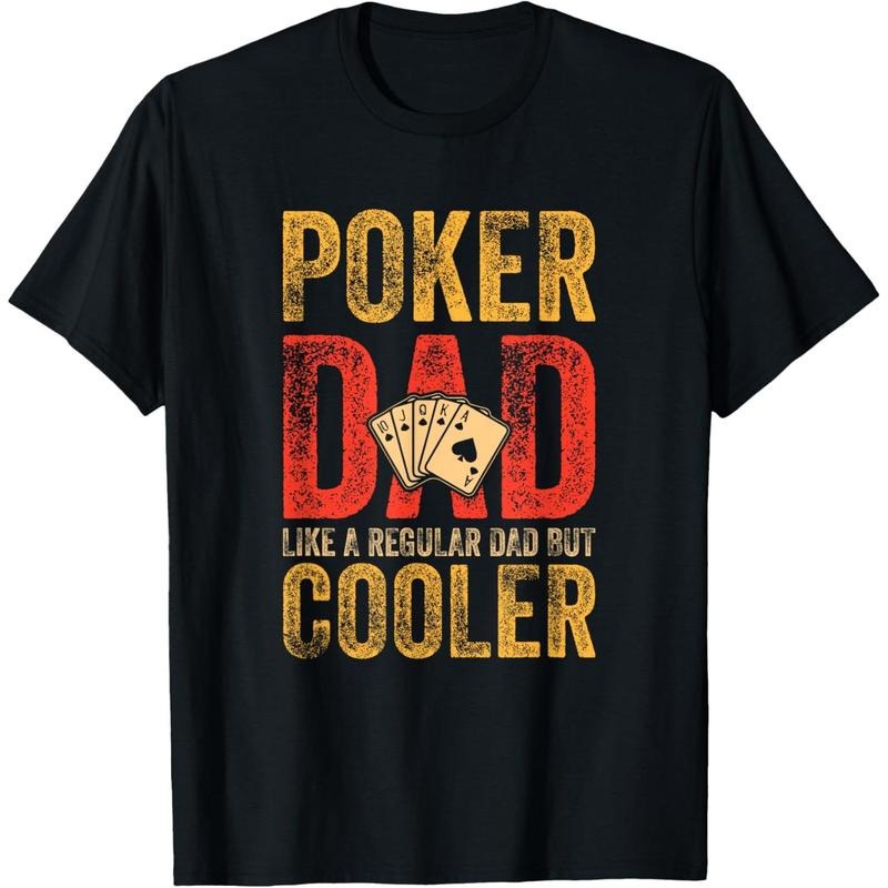 Poker Dad Funny Men Casino Play Card Gambler Poker T-Shirt made in usa Hoodie, Sweatshirt | GrindPrints.com