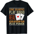 Poker Texas Holdem Real Grandpas Play Poker Funny Granddad T-Shirt made in usa Hoodie, Sweatshirt | GrindPrints.com