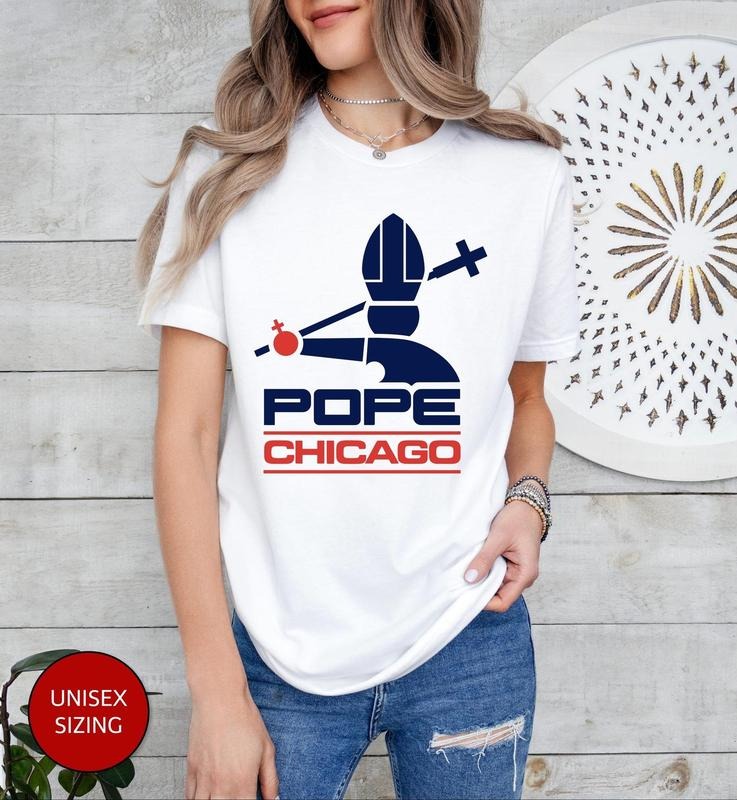 Pope Chicago Unisex T-Shirt, Pope Robert Prevost Sweatshirt,Religious Tee,Pope Shirt, Jesus T-Shirt Gift, Christian...