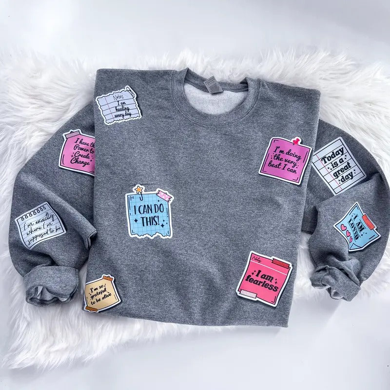 Positive affirmation Sticky Note Sweatshirt or Hoodie with sleeve prints Comfy Unisex Tops T-Shirts | GrindPrints.com