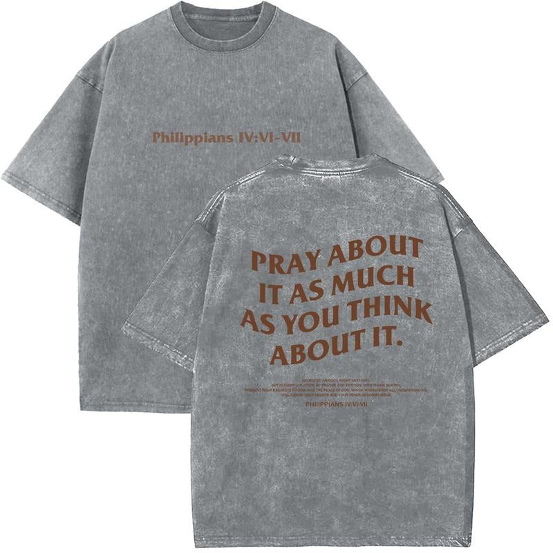 Pray About It As Much As You Think About It Unisex Washed T-Shirt, Christian Tshirts, Vintage 90s Graphic Tee, Gift Top...