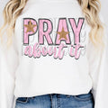 Pray About It DTF Transfers - THIS IS NOT A SHIRT Hoodie, Sweatshirt | GrindPrints.com