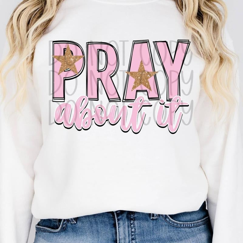 Pray About It DTF Transfers - THIS IS NOT A SHIRT Hoodie, Sweatshirt | GrindPrints.com