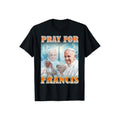 Pray For Pope Francis Christian Tshirt Crew Neck Short Sleeve T-Shirt Tops Trendy for Unisexstyle{n002}2 Hoodie, Sweatshirt
