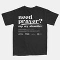 Prayer Works Campaign Tee 2.0, Need Prayer Back Side Graphic Printed T-Shirt, Gift for Men for Woman, Casual Top for...