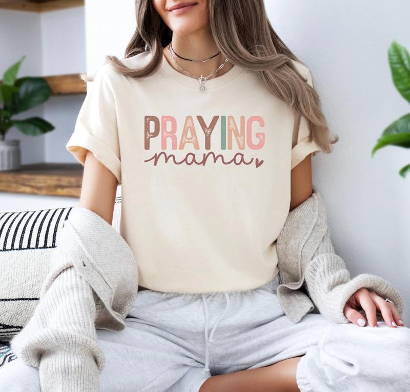 Praying Mama Tee Shirt, Christian Mommy Sweatshirt, Mom Life Christian T-Shirt, Mom Christian Sweater, Gift For Mother's...