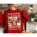 President Trum I'll Be Home for Christmas Sweatshirt, Humorous Trum Christmas Shirt, White House Trum 2024 Shirt, Daddy's...