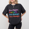 Pro Choice Pro Science Pro Comfort Colors Shirt LGBTQ Equal Rights Support Activist T-Shirts, Hoodie, Sweatshirt