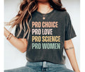 Pro Choice Women's Rights Shirt - Feminist Activist Shirt for Social Justice