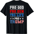 Pro God Pro Gun Pro Life Pro Trump (on back) T-Shirt made in usa Hoodie, Sweatshirt | GrindPrints.com
