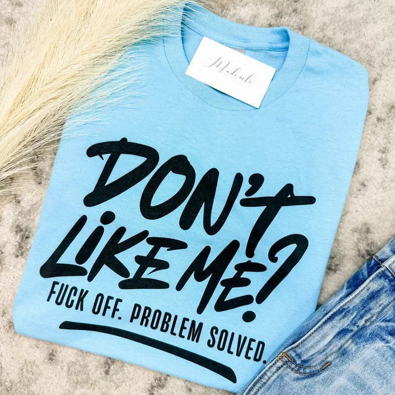 Problem Solved Graphic Tee Hoodie, Sweatshirt | GrindPrints.com
