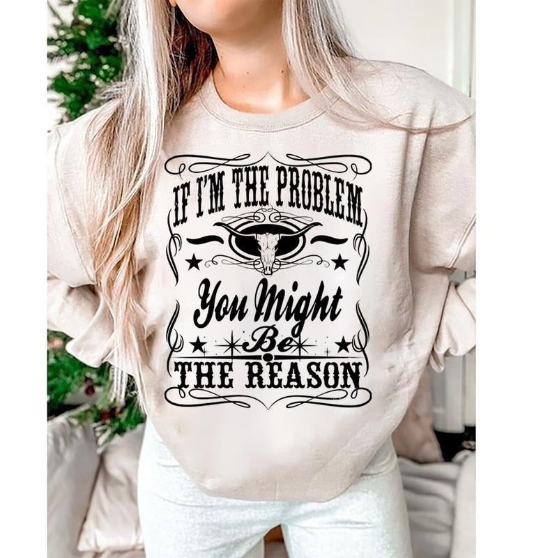 Problem shirt, unisex shirt for women for menstyle{n002}2 Hoodie, Sweatshirt | GrindPrints.com