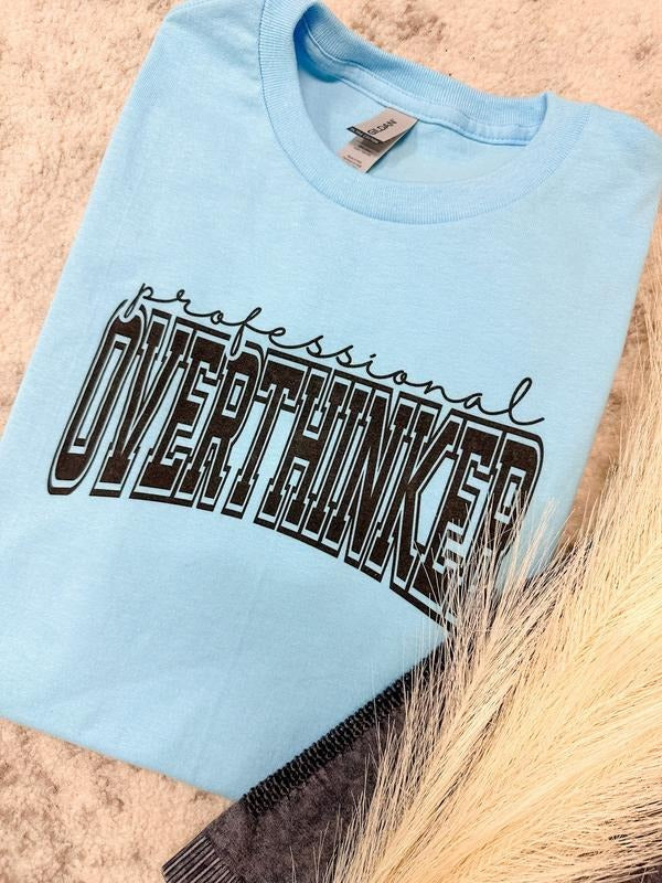 Professional Overthinker Graphic Tee Hoodie, Sweatshirt | GrindPrints.com