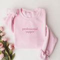 Professional Yapper Sweatshirt Cute Cozy Sweater Funny Mom Gift Casual Fall Sweatshirt Perfect Gift For Chatty Friends...