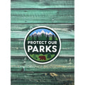 Protect Our Parks Weatherproof Sticker T-Shirts, Hoodie, Sweatshirt | GrindPrints.com