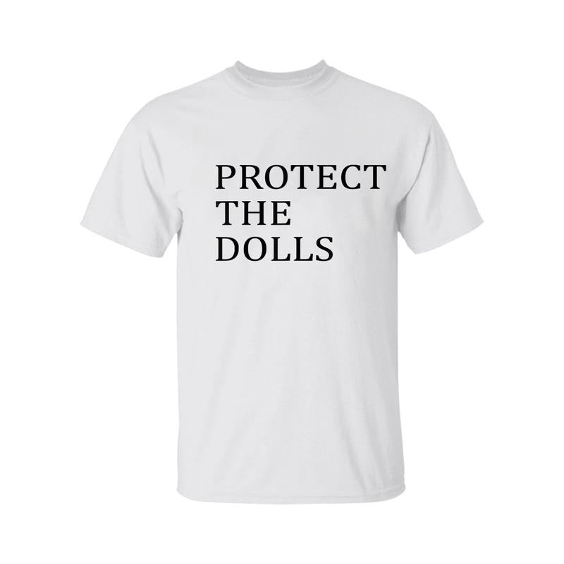 Protect The Dolls Shirt, Gender Equality Shirts, Pride Tee, Human Right Activist T-Shirt, Graphic Tee For Men, For Women...