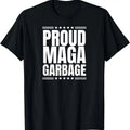 Proud MAGA Garbage Trump Supporter T-Shirt Hoodie, Sweatshirt | GrindPrints.com