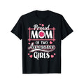 Proud Mom of Two Awesome Girls - Cotton Blend T-Shirt for Men, Casual Fit, Machine Washable, All-Season Comfort made in...