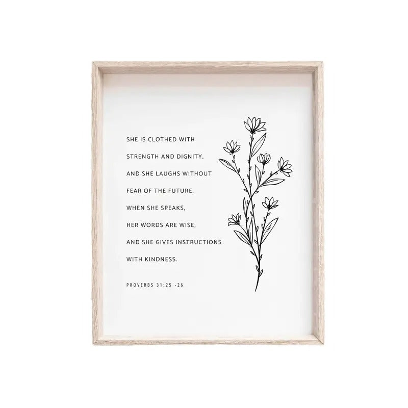 Proverbs 31:25 26 Poster, She Is Clothed With Strength And Dignity, Botanical Bible Verse Christian Wall Art, Sign...