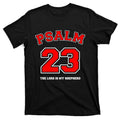 Psalm 23 The Lord Is My Shepherd Bible Verse Christian Jesus Faith Jersey T-Shirt Hoodie, Sweatshirt | GrindPrints.com